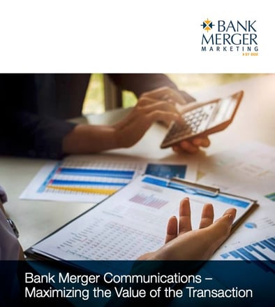 Bank Merger Marketing e-book | Maximizing the Value of the Transaction | BKM Marketing