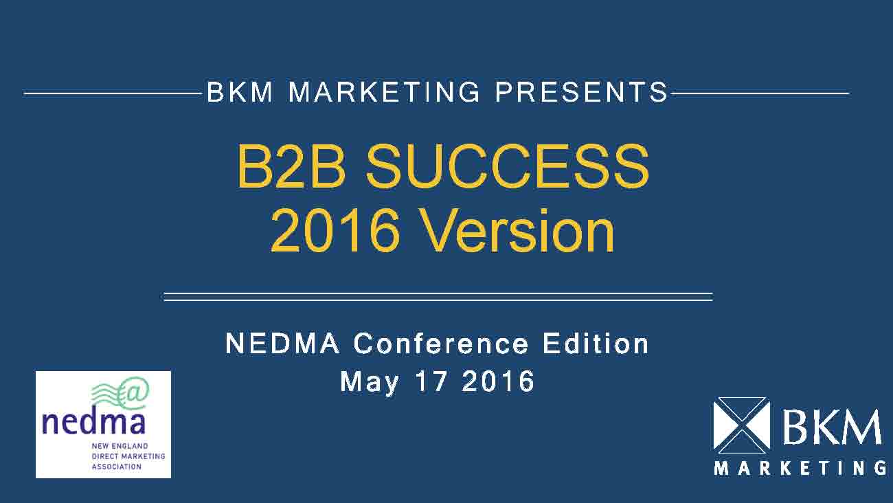 BKM-Marketing-Presentation-New_Ideas_in_B2B-2016